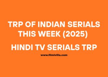 TRP Of Indian Serials this week (2025): Hindi TV Serials TRP TRP Of Indian Serials this week (2025) Hindi TV Serials TRP
