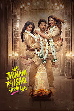 Hai Jawani Toh Ishq Hona Hai Hai Jawani Toh Ishq Hona Hai