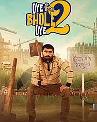 Oye Bhole Oye 2