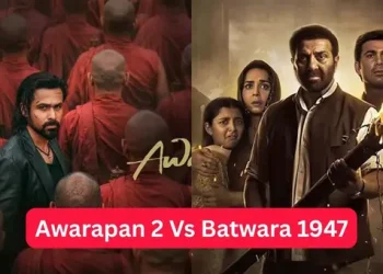 Awarapan 2 Vs Batwara 1947 box office collection