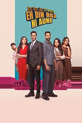 Eh Din Roz Ni Aune Eh Din Roz Ni Aune movie